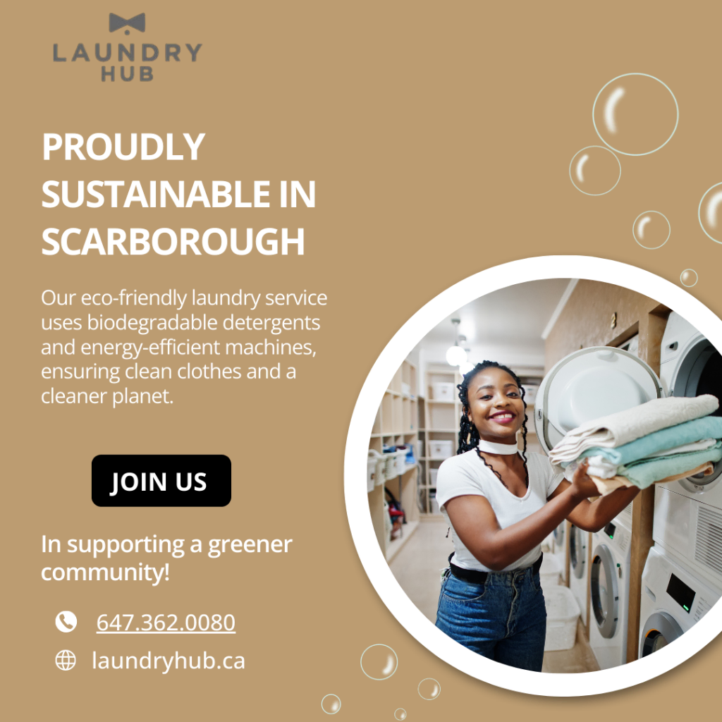 Woman smiling while holding folded laundry in a laundromat. Text promotes eco-friendly services and convenient laundry delivery at Laundry Hub in Scarborough. Contact details and website included.